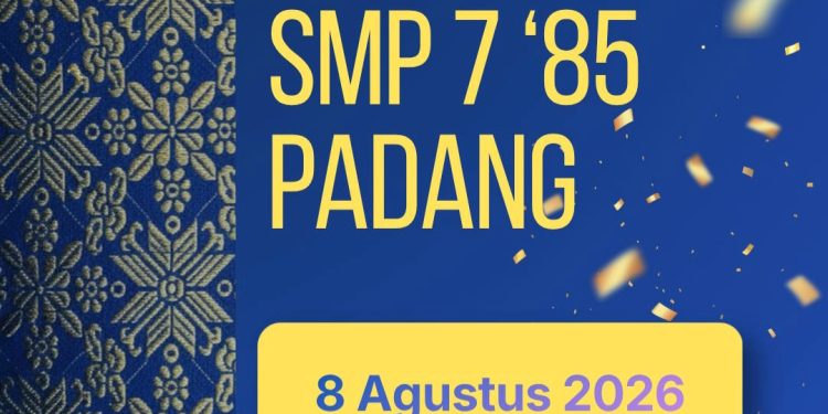 Alumni Angkatan 1985 SMPN 7 Padang Gelar Reuni Akbar 8 Agustus 2026 di Hotel Pangeran Beach Padang